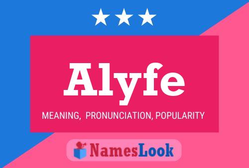 Poster del nome Alyfe