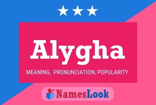 Poster del nome Alygha