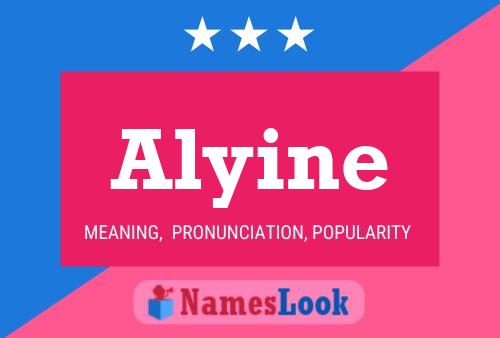 Poster del nome Alyine