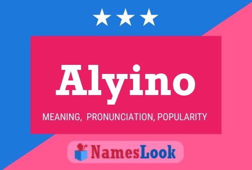 Poster del nome Alyino