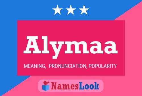 Poster del nome Alymaa