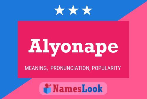 Poster del nome Alyonape