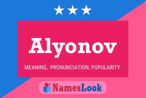 Poster del nome Alyonov