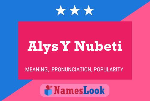 Poster del nome Alys Y Nubeti