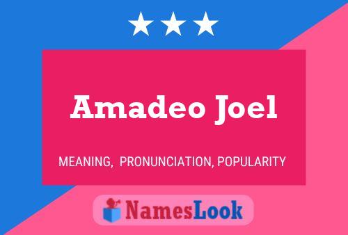 Poster del nome Amadeo Joel