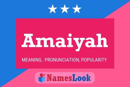 Poster del nome Amaiyah