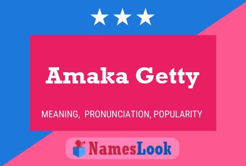 Poster del nome Amaka Getty