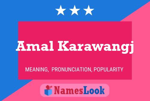 Poster del nome Amal Karawangj