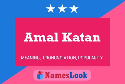 Poster del nome Amal Katan