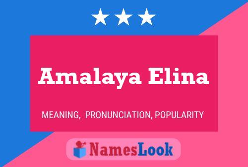 Poster del nome Amalaya Elina