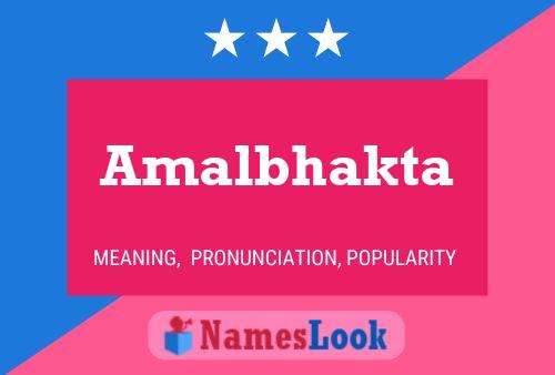 Poster del nome Amalbhakta