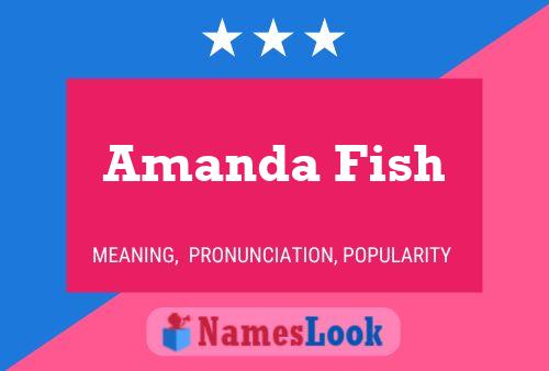 Poster del nome Amanda Fish