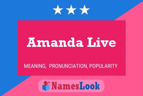 Poster del nome Amanda Live