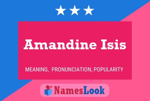 Poster del nome Amandine Isis