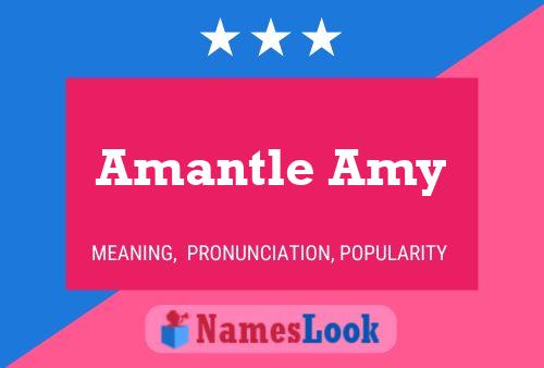 Poster del nome Amantle Amy