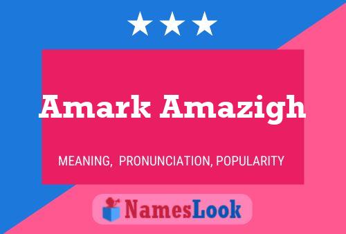 Poster del nome Amark Amazigh