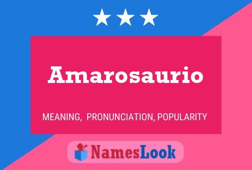 Poster del nome Amarosaurio