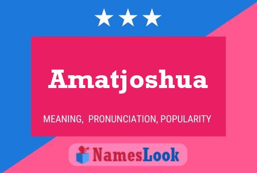 Poster del nome Amatjoshua