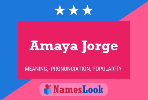 Poster del nome Amaya Jorge