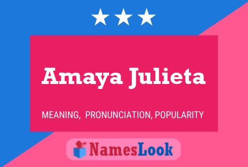 Poster del nome Amaya Julieta