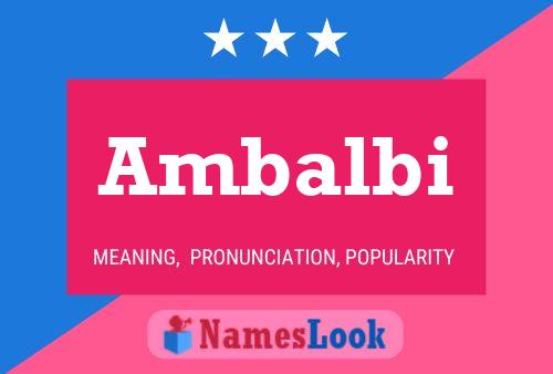 Poster del nome Ambalbi