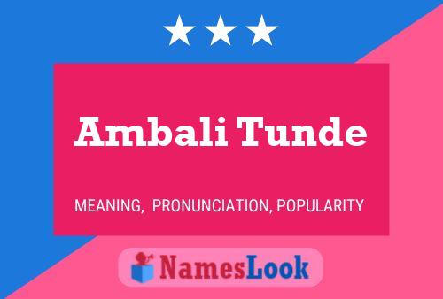 Poster del nome Ambali Tunde