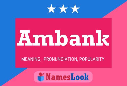 Poster del nome Ambank