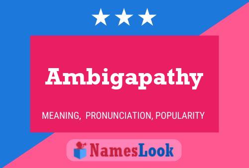 Poster del nome Ambigapathy