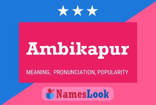 Poster del nome Ambikapur