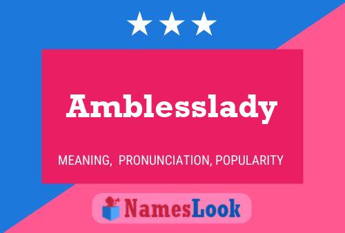 Poster del nome Amblesslady