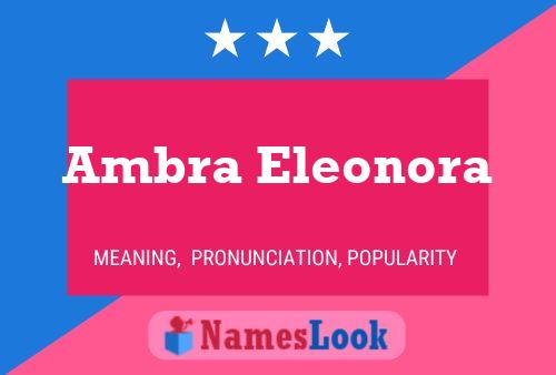 Poster del nome Ambra Eleonora