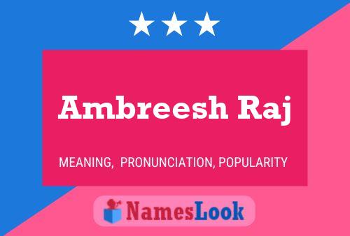 Poster del nome Ambreesh Raj