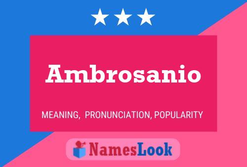 Poster del nome Ambrosanio