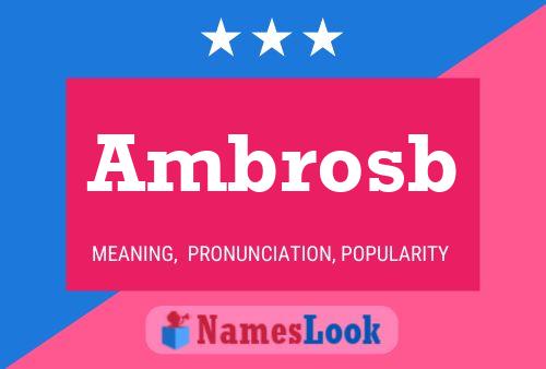 Poster del nome Ambrosb