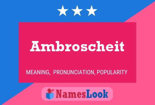 Poster del nome Ambroscheit