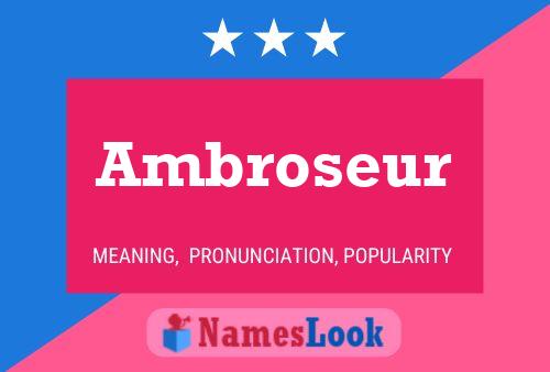 Poster del nome Ambroseur