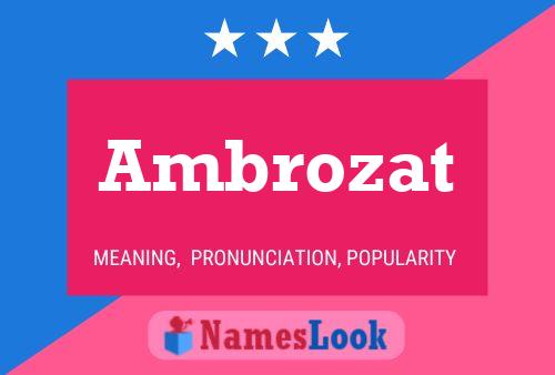 Poster del nome Ambrozat