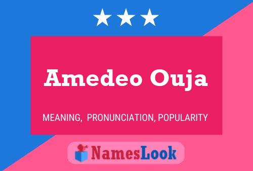 Poster del nome Amedeo Ouja