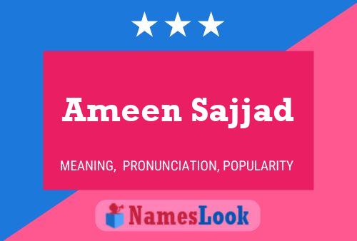 Poster del nome Ameen Sajjad