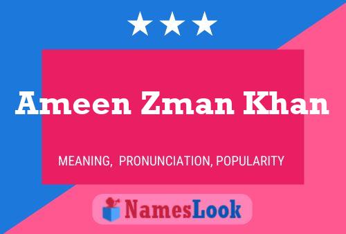 Poster del nome Ameen Zman Khan