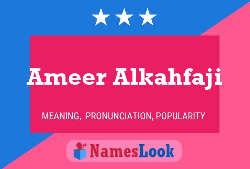 Poster del nome Ameer Alkahfaji