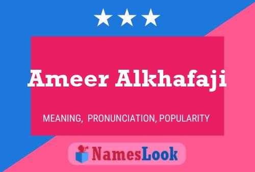 Poster del nome Ameer Alkhafaji