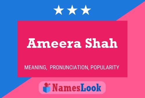 Poster del nome Ameera Shah