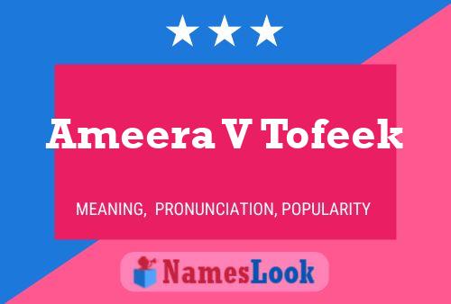 Poster del nome Ameera V Tofeek