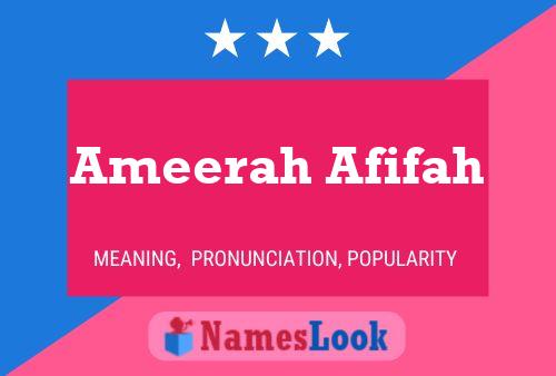 Poster del nome Ameerah Afifah