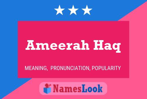 Poster del nome Ameerah Haq