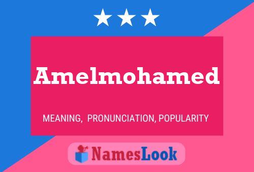 Poster del nome Amelmohamed