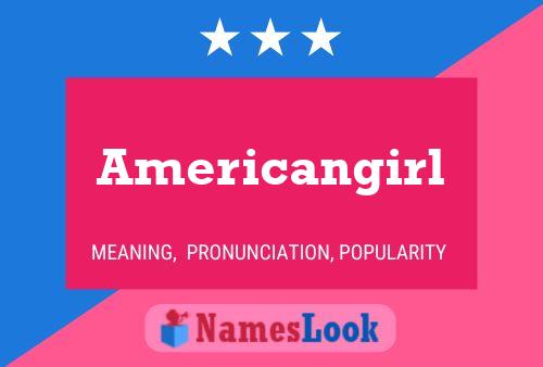 Poster del nome Americangirl