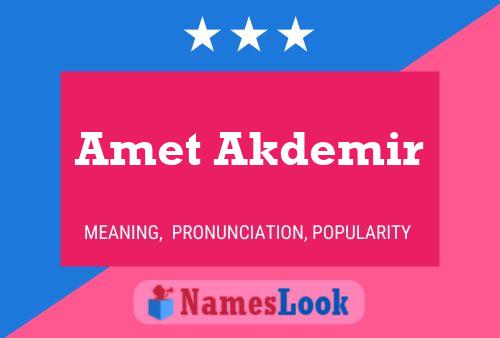 Poster del nome Amet Akdemir