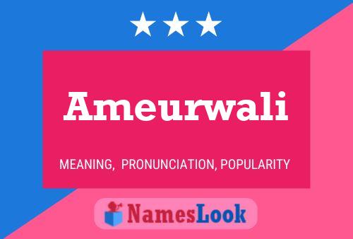 Poster del nome Ameurwali